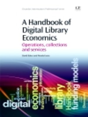 cover image of A Handbook of Digital Library Economics